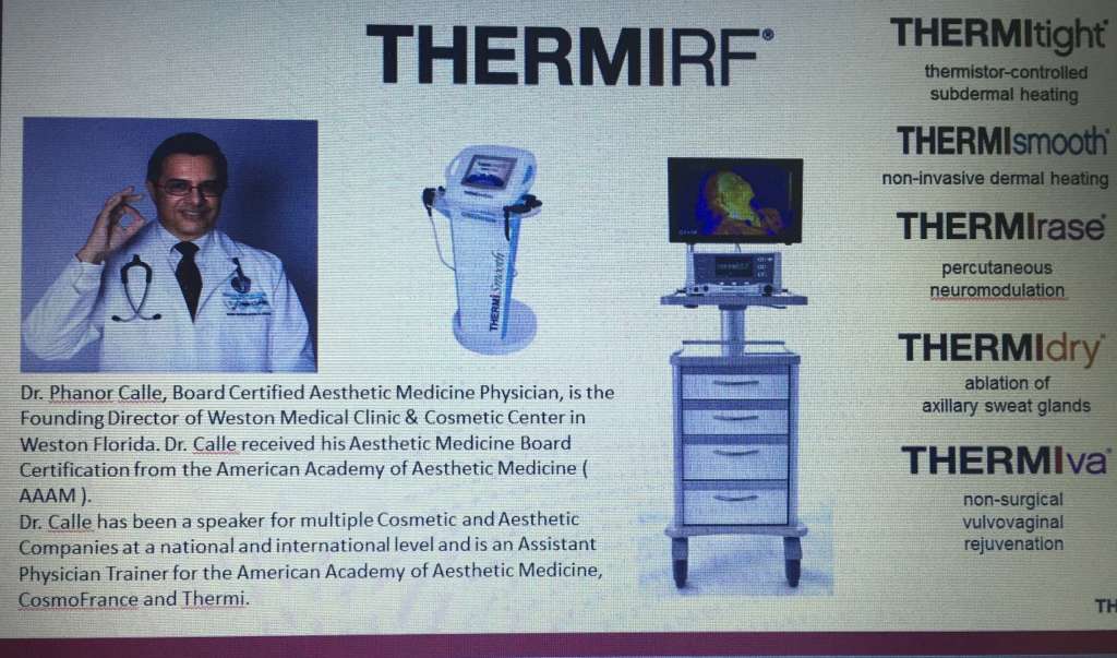 Thermi Aesthetic Conferences Weston Phanor Calle, MD